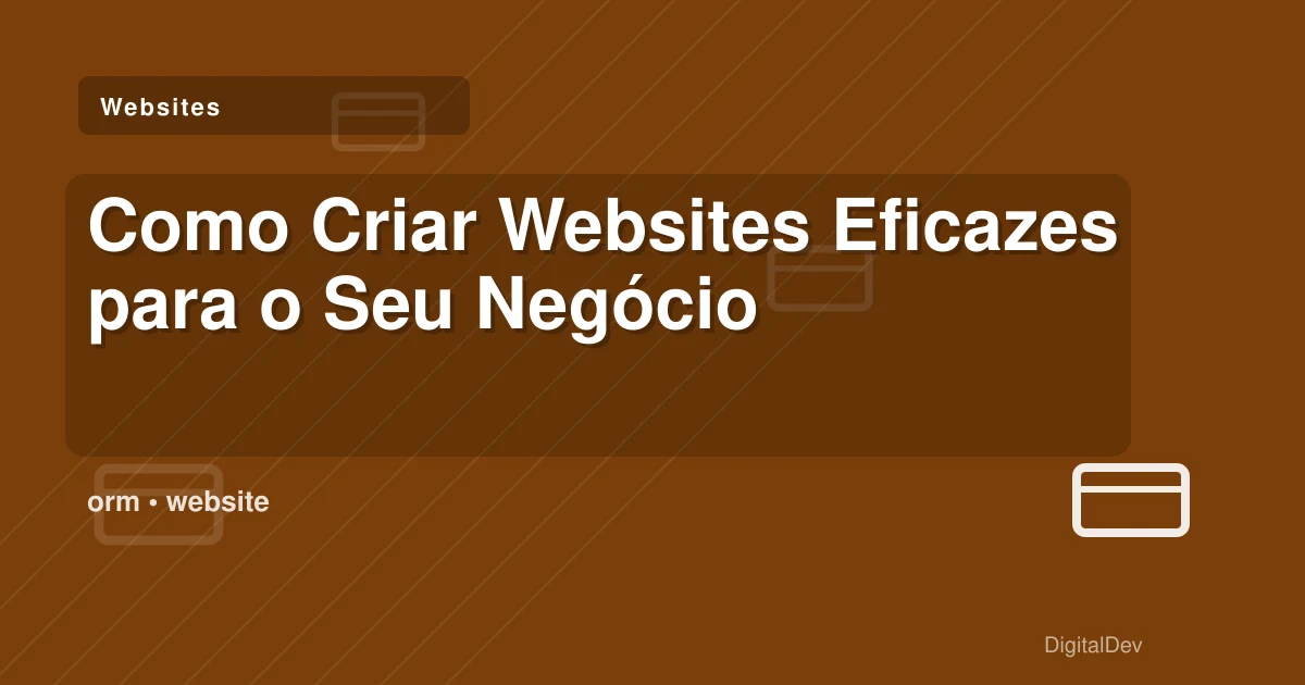 Como Criar Websites Eficazes para o Seu Negócio