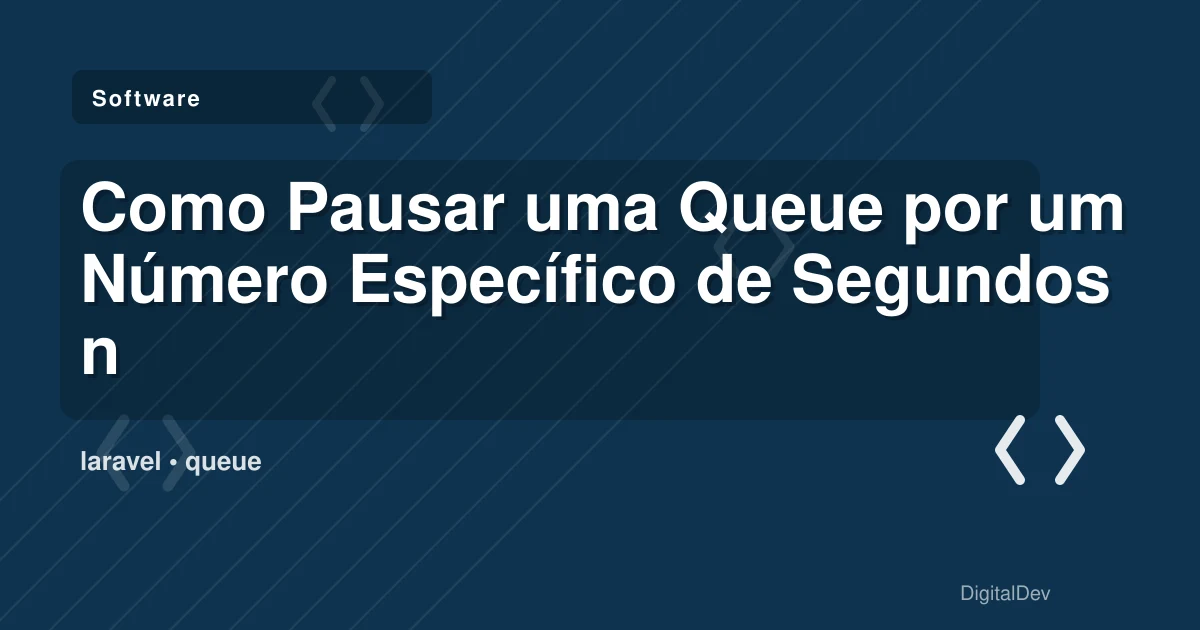 Como Pausar uma Queue por um Número Específico de Segundos no Laravel 12