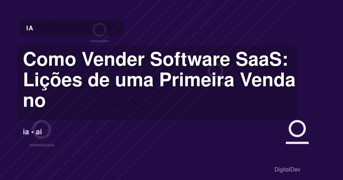 Como Vender Software SaaS: Lições de uma Primeira Venda no Reddit