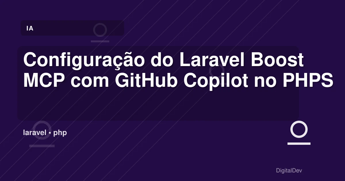 Configuração do Laravel Boost MCP com GitHub Copilot no PHPStorm em Windows WSL