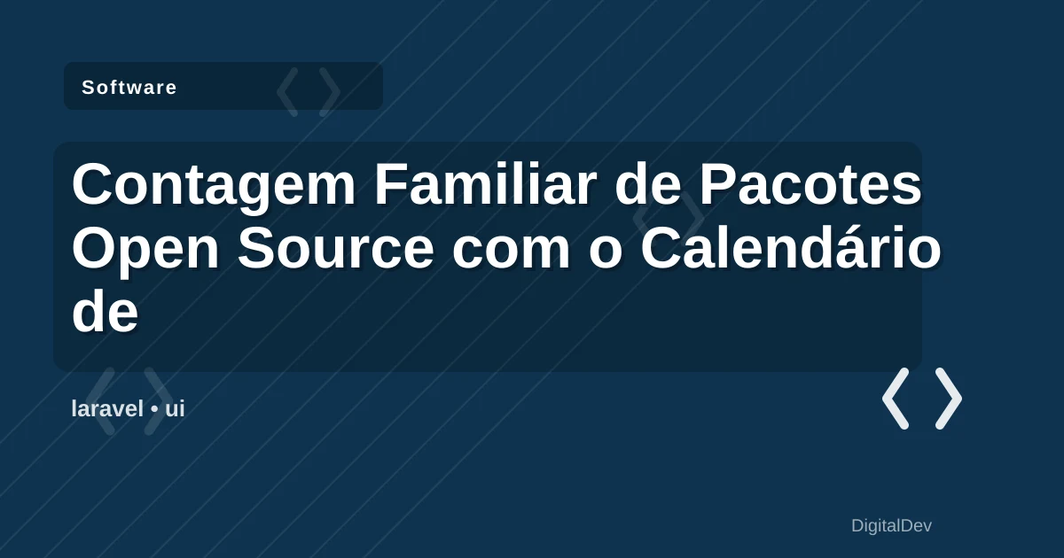 Contagem Familiar de Pacotes Open Source com o Calendário de Advento Laravel
