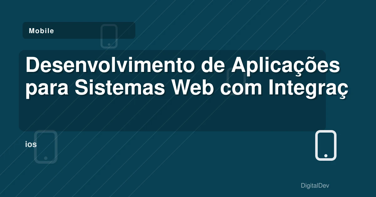 Desenvolvimento de Aplicações para Sistemas Web com Integração de API
