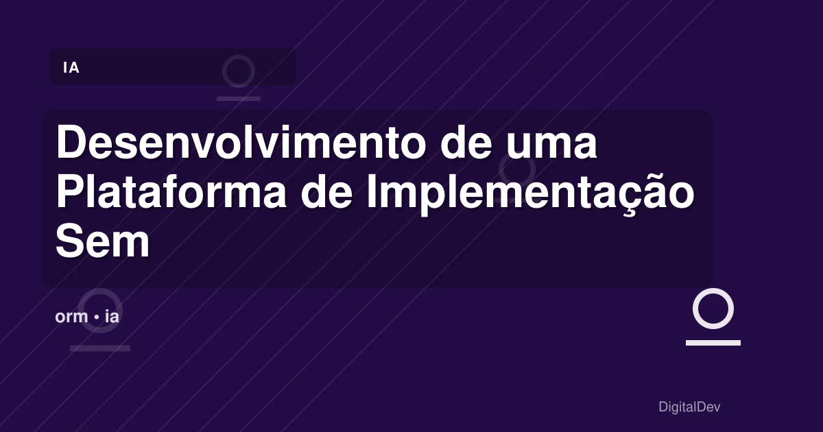 Desenvolvimento de uma Plataforma de Implementação Sem Downtime