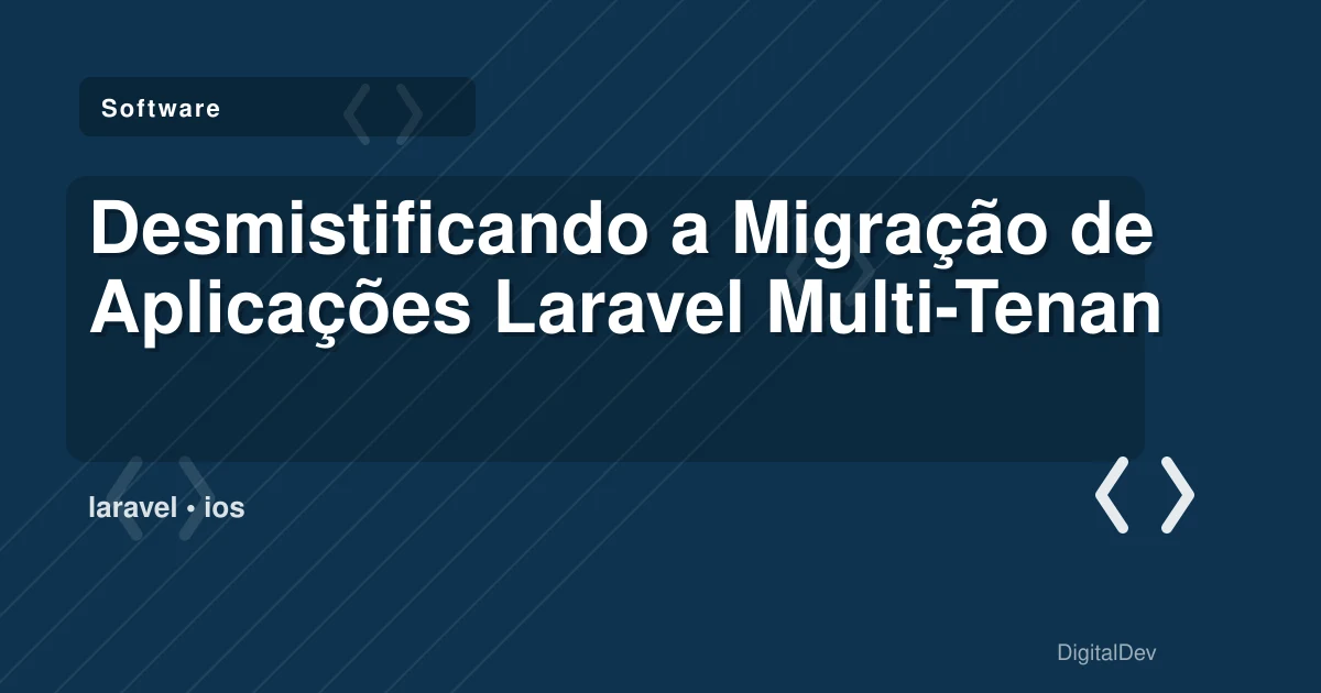 Desmistificando a Migração de Aplicações Laravel Multi-Tenant para AWS ECS