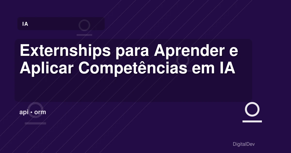 Externships para Aprender e Aplicar Competências em IA
