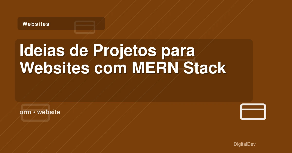 Ideias de Projetos para Websites com MERN Stack