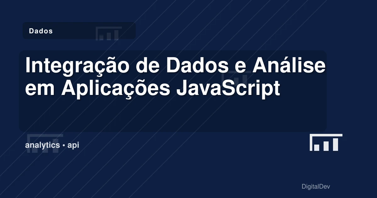 Integração de Dados e Análise em Aplicações JavaScript
