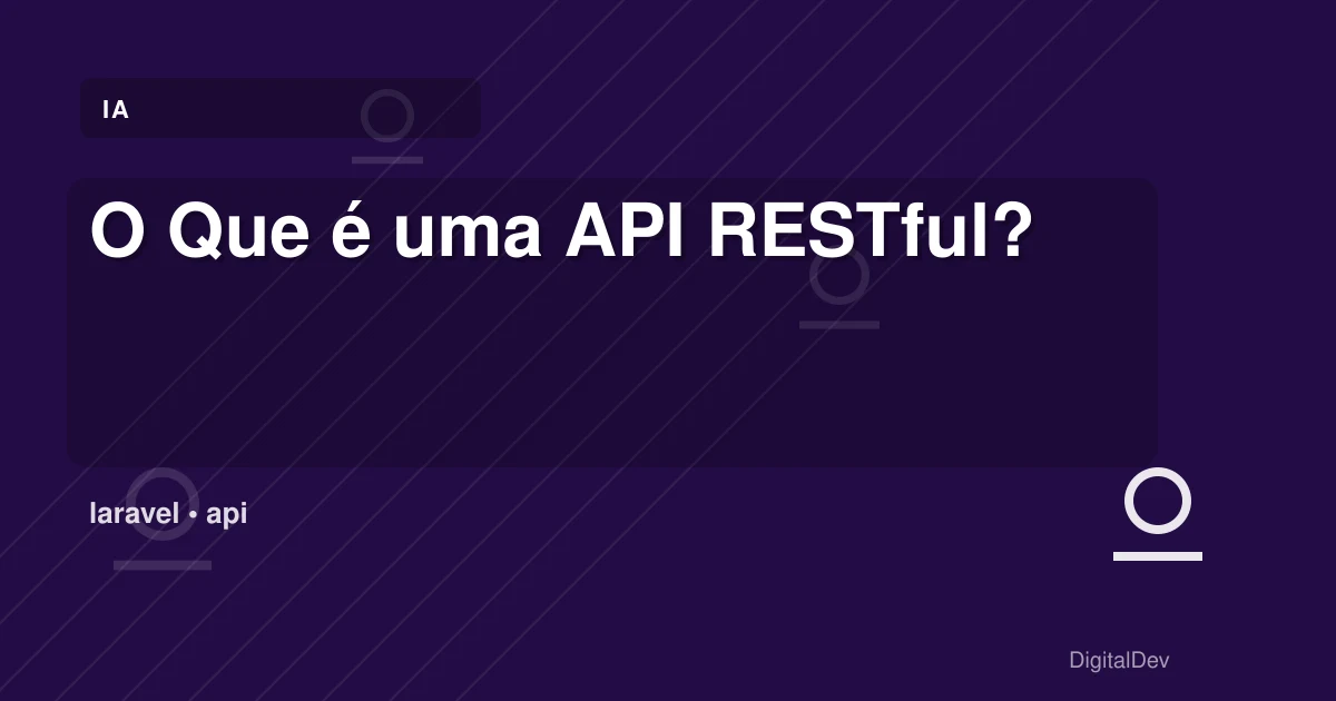 O Que é uma API RESTful?