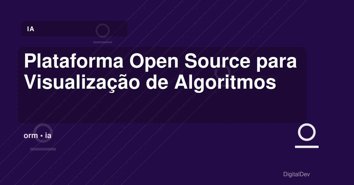 Plataforma Open Source para Visualização de Algoritmos