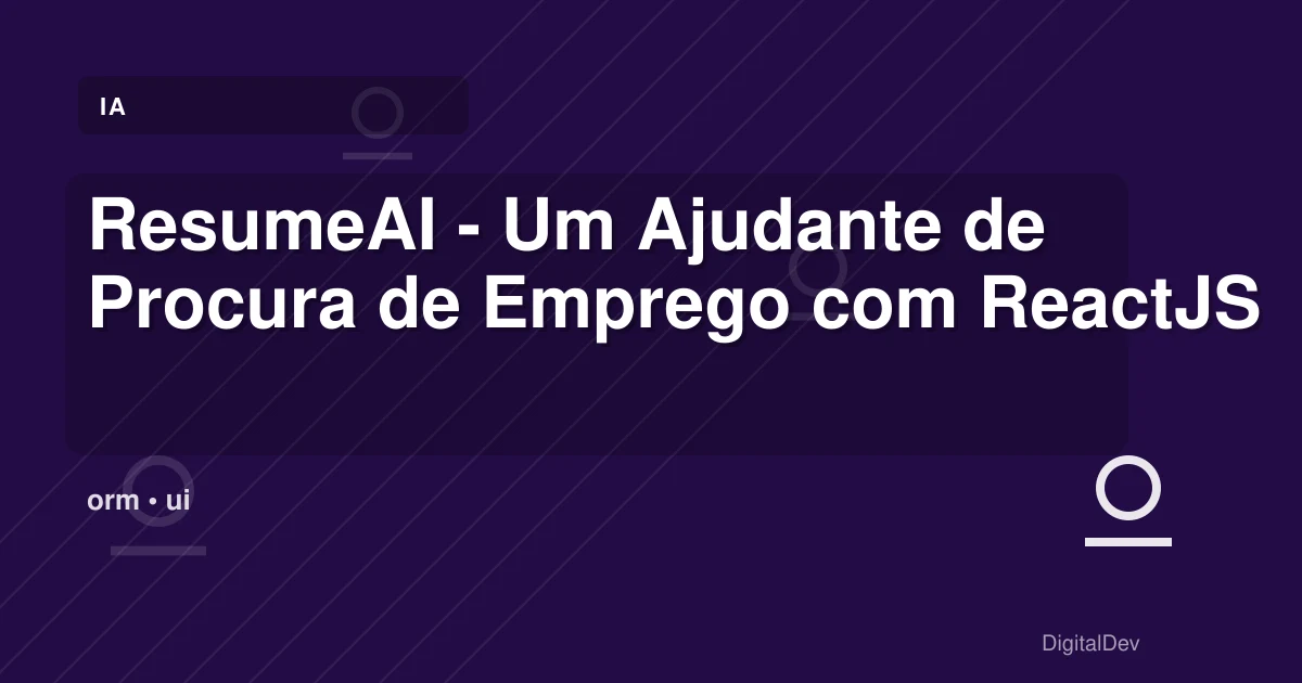 ResumeAI - Um Ajudante de Procura de Emprego com ReactJS