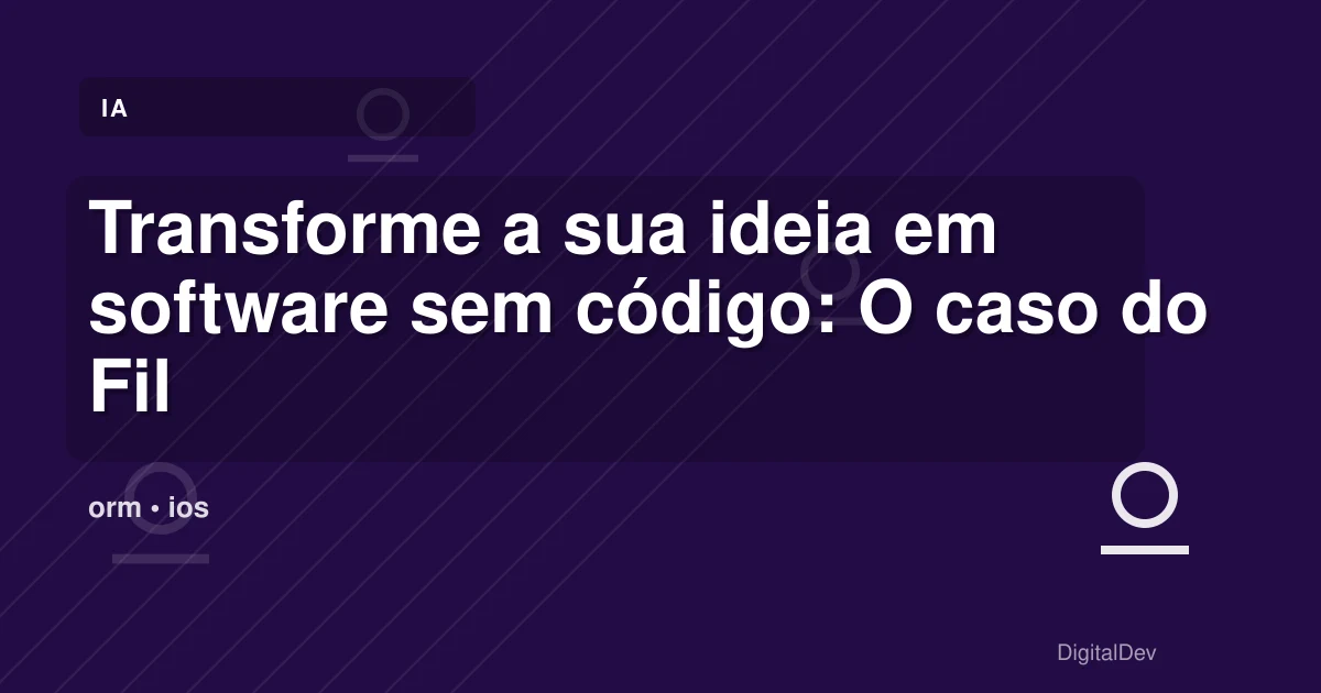 Transforme a sua ideia em software sem código: O caso do FilamentPHP